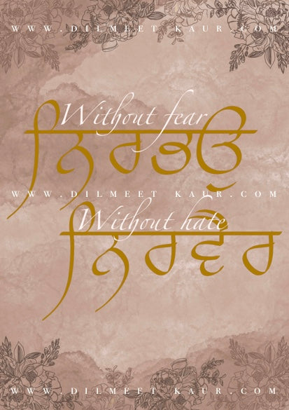Nirbhao Nirvair | Without Fear, Without Hate